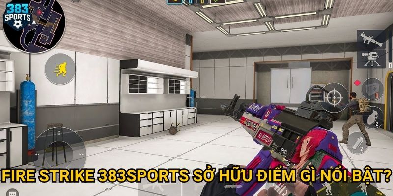 Fire Strike tại 383sports có phù hợp với người chơi lớn? 2 Fire Strike 383sports sở hữu điểm gì nổi bật?